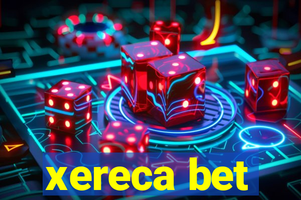 xereca bet