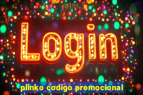 plinko codigo promocional