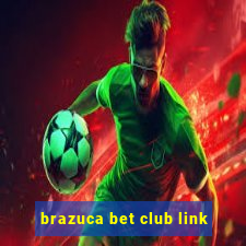 brazuca bet club link