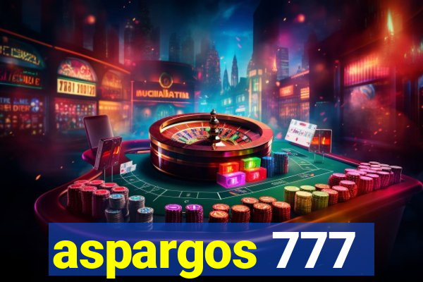 aspargos 777