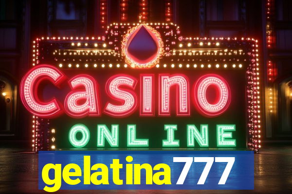 gelatina777