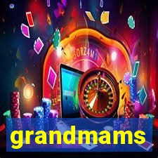 grandmams