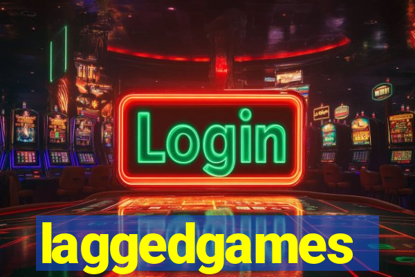 laggedgames