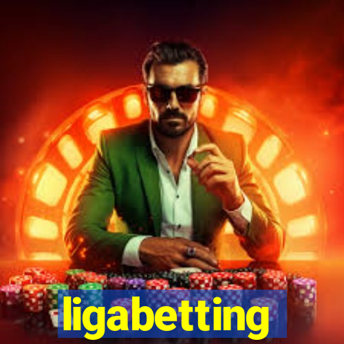 ligabetting