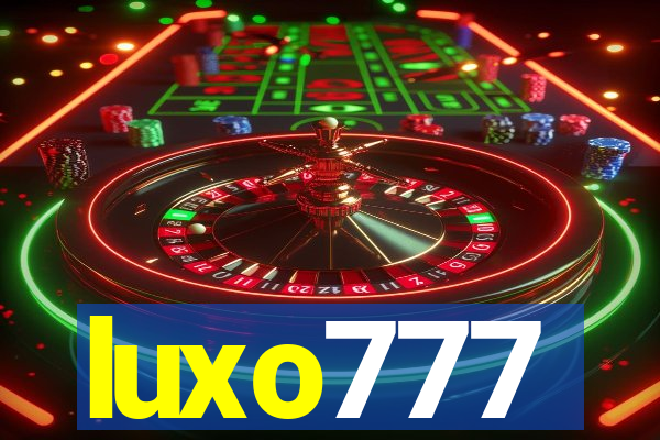 luxo777