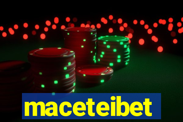 maceteibet