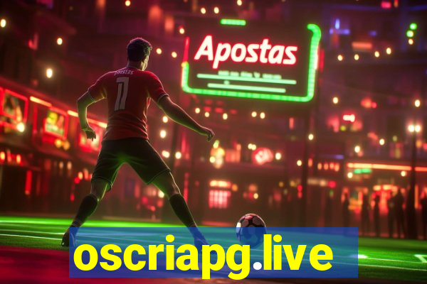 oscriapg.live