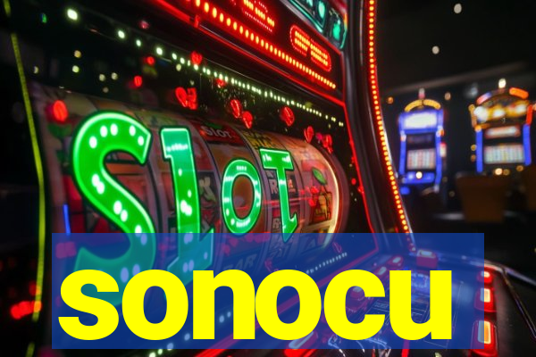 sonocu