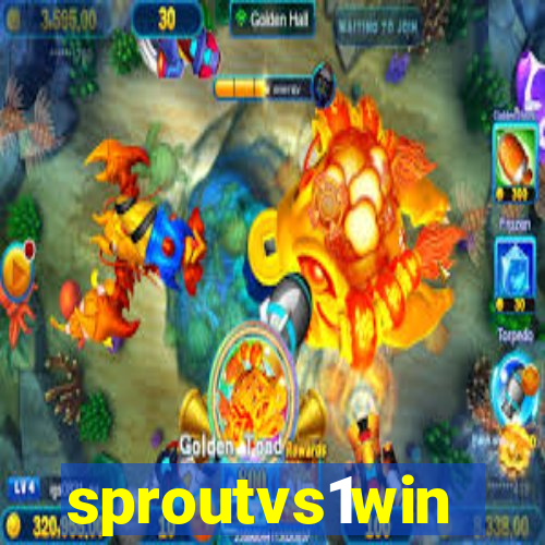 sproutvs1win