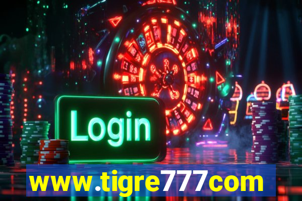 www.tigre777com